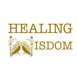 HEALING WISDOM Podcast artwork