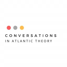 Conversations in Atlantic Theory Podcast artwork
