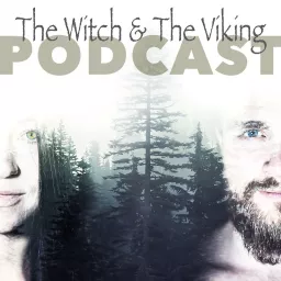 The Witch & The Viking Podcast artwork