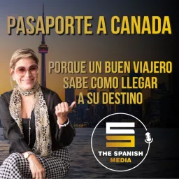Pasaporte a Canadá Podcast artwork
