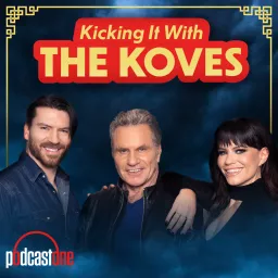 Kicking It With The Koves Podcast artwork