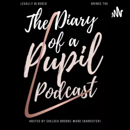 Legally Blogged - The Diary of a Pupil Podcast artwork