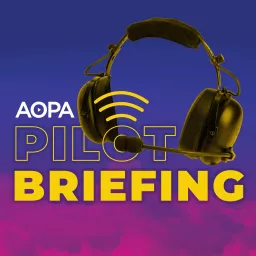 Pilot Briefing - Aviation Podcast artwork