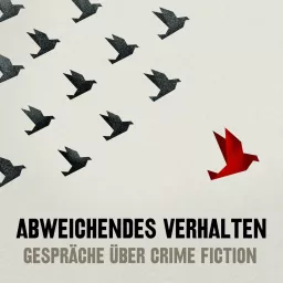 Abweichendes Verhalten - Gespräche über Crime Fiction