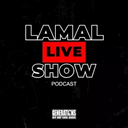 Lamal Live Show Podcast artwork