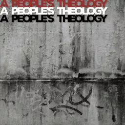 A People's Theology Podcast artwork