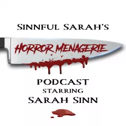 Sinnful Sarah's Horror Menagerie