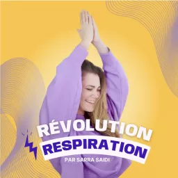 Révolution Respiration Podcast artwork