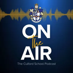 On The Air with Culford School Podcast artwork