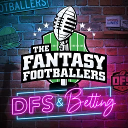 Fantasy Footballers DFS & Betting - Fantasy Football Podcast artwork