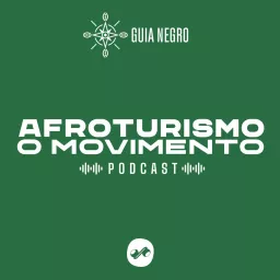 Afroturismo, o Movimento Podcast artwork