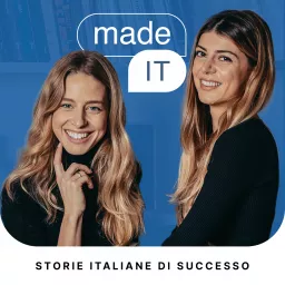 Made IT - Storie Italiane di Successo Podcast artwork