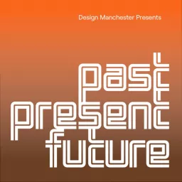 PastPresentFuture Podcast artwork