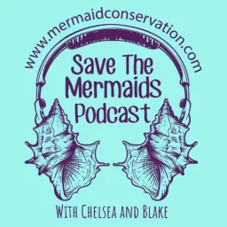 Save the Mermaids Podcast artwork