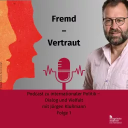 Fremd – Vertraut