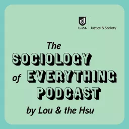 The Sociology of Everything Podcast artwork