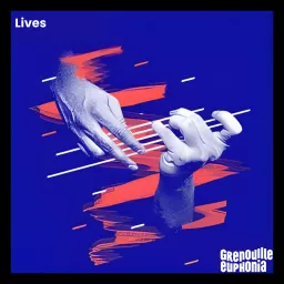 Lives - Radio Grenouille Podcast artwork