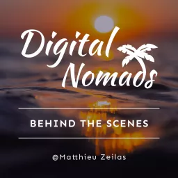 Digital Nomads behind the scenes Podcast artwork