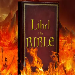 Libel The Bible Podcast artwork