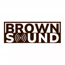 Brown Sound Podcast artwork