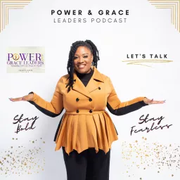 Power & Grace Leaders Podcast artwork