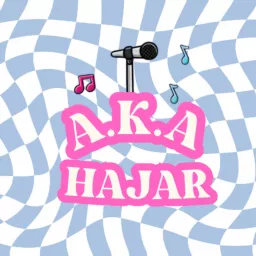 A.K.A Hajar (selflovebdarija) Podcast artwork