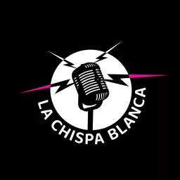 La Chispa Blanca Podcast artwork