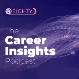 The Career Insights Podcast