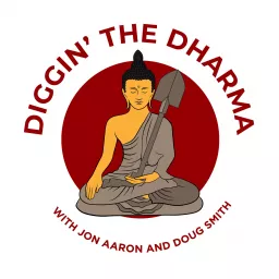 Diggin' the Dharma Podcast artwork