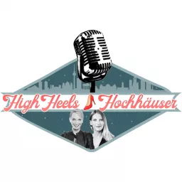 Highheels und Hochhäuser Podcast artwork