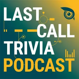 Last Call Trivia Podcast artwork