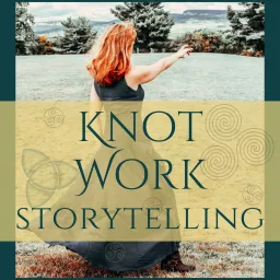 KnotWork Storytelling Podcast artwork