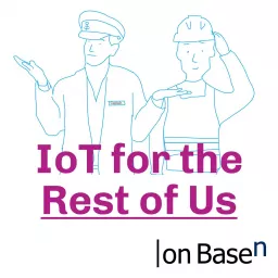 IoT for the Rest of Us