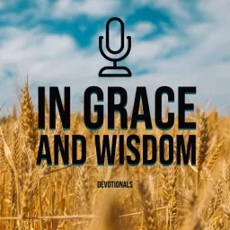 In Grace and Wisdom Podcast artwork