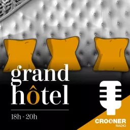 Grand Hôtel Podcast artwork