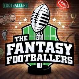 Fantasy Footballers - Fantasy Football Podcast artwork