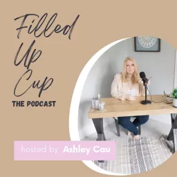 Filled Up Cup Podcast artwork