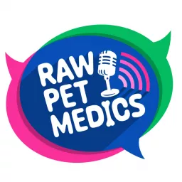 Raw Pet Medics Podcast artwork