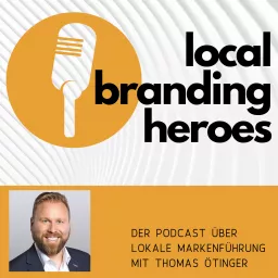 local branding heroes Podcast artwork