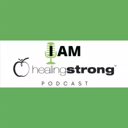 I AM HealingStrong Podcast artwork