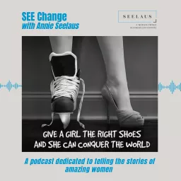 SEE Change with Annie Seelaus Podcast artwork