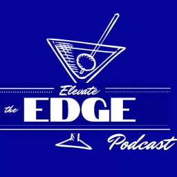 Elevate the Edge Podcast artwork