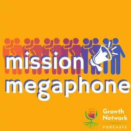 Mission Megaphone Podcast artwork