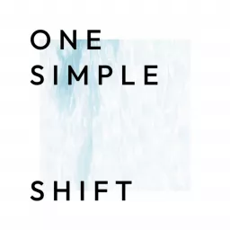 One Simple Shift Podcast artwork
