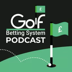 Golf Betting System Podcast artwork
