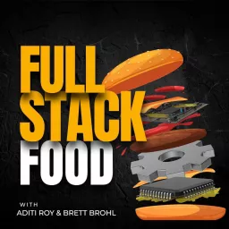 Full Stack Food Podcast artwork