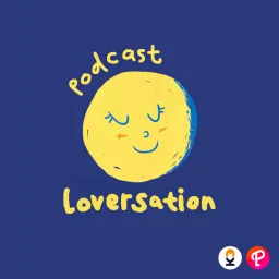 Loversation Podcast artwork