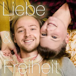 Liebe und Freiheit Podcast artwork