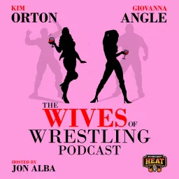 The Wives of Wrestling Podcast artwork