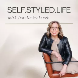 Self.Styled.Life with Janelle Wehsack